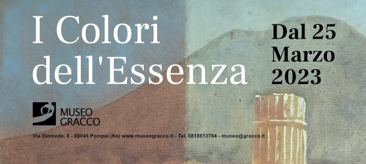 I Colori dell'Essenza - Mostra collettiva di pittura al Museo Gracco di Pompei